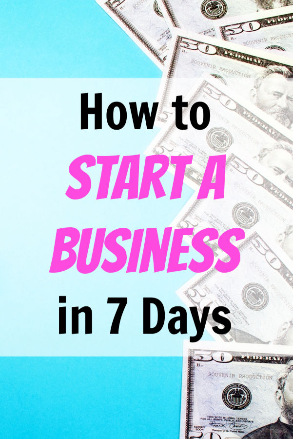 start a business in 7 days
