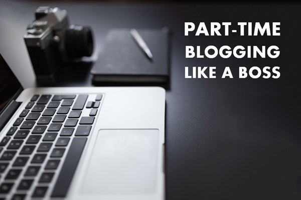 part-time blogging success