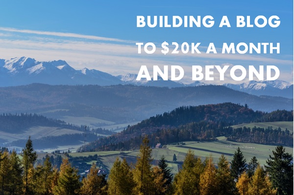 building-a-blog-to-20k-a-month