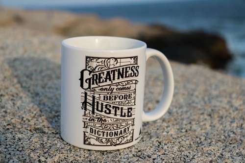hustle before greatness quote mug