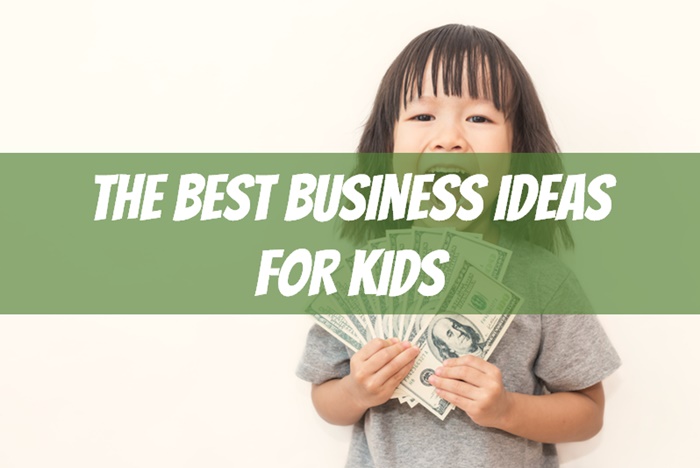 best business ideas for kids