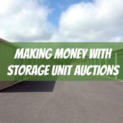 make money with storage unit auctions