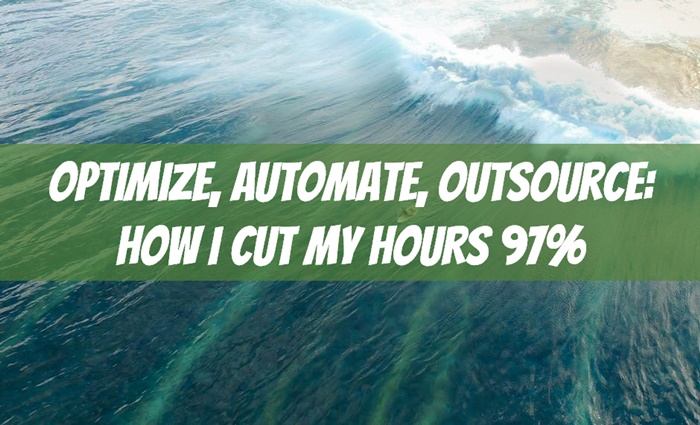optimize automate outsource