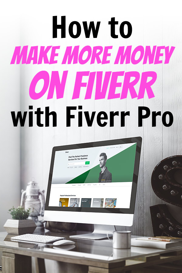 make money on fiverr pro
