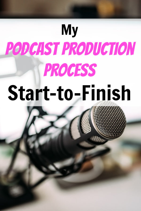podcast production process