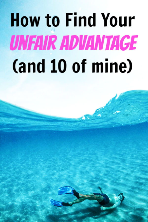 unfair advantages