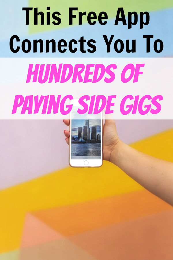 this free app connects you to hundreds of paying side gigs