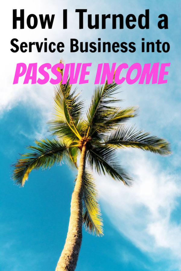 Service to Passive Income